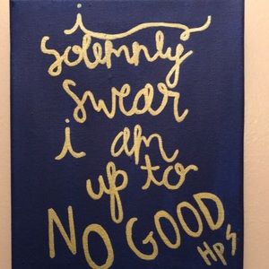 8X10 “I solemnly swear I am up to no good.” HP